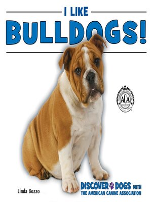 cover image of I Like Bulldogs!